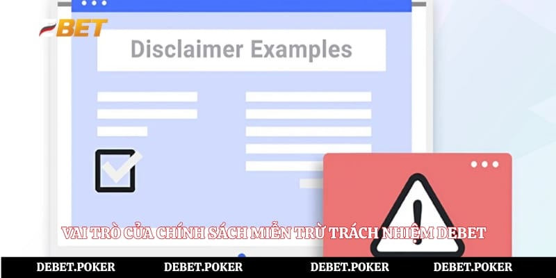 Vai trò quan trọng của chính sách miễn trừ trách nhiệm Debet